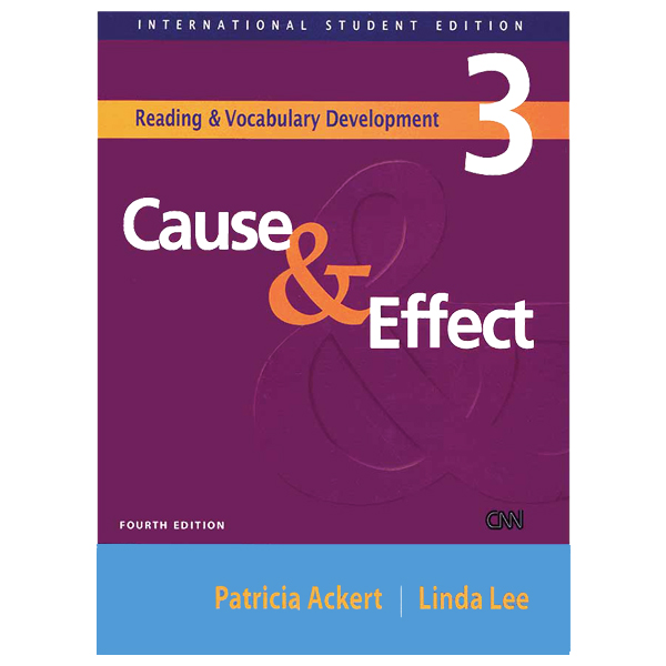 Reading And Vocabulary Development 3: Cause And Effects 4th Edition
